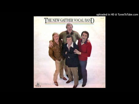 The New Gaither Vocal Band — The New Gaither Vocal Band LP - Gaither Vocal Band (1981) [Complete Album]