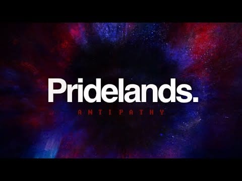 Pridelands — Pridelands - Antipathy