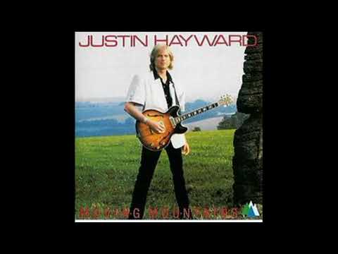 Justin Hayward — Justin Hayward - Moving Mountains