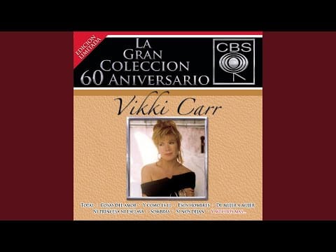Vikki Carr — No Me Lo Nombren