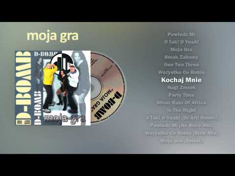 D-Bomb — D-Bomb - Kochaj Mnie [ALBUM - D-BOMB - MOJA GRA 1997]