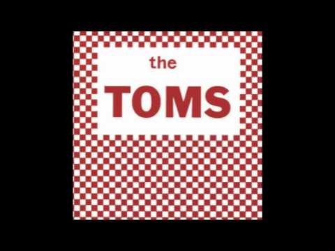 The Toms — The Toms - You Must Have Crossed My Mind