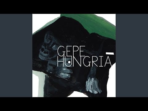 Gepe — Hungría