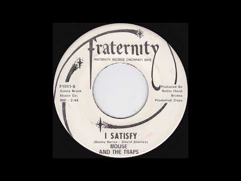 Mouse & The Traps — Mouse And The Traps - I Satisfy (1968)