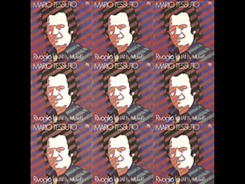 Mario Tessuto — Rivoglio Lei (1976)