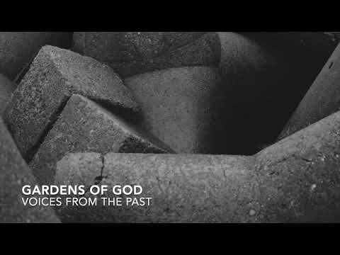 Gardens Of God — Gardens of God - Voices From The Past
