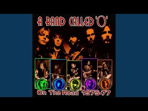 A Band Called "O" — Still Burning