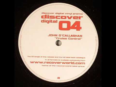 John O'Callaghan — John O'Callaghan - Cruise Control (Original Mix)