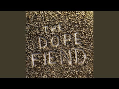 The Dope Fiend — Eleven Lemons