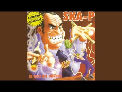 Ska-P — El Vals del Obrero