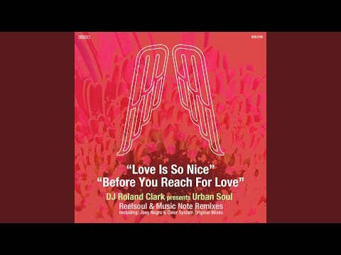 Urban Soul — Love Is So Nice (Reelsoul Remix)