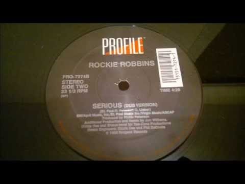 Rockie Robbins — ROCKIE ROBBINS (SERIOUS) DUB VERSION