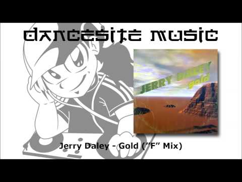 Jerry Daley — Jerry Daley - Gold ("F" Mix)