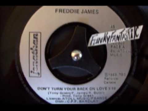 Freddie James — Freddie JAMES - Don't Turn Your Back On Love  1983  45T