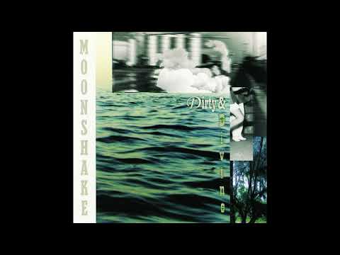 Moonshake — Moonshake - Dirty & Divine (1996) Full Album