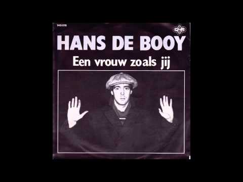 Hans de Booy — Hans De Booij - Een Vrouw Zoals Jij