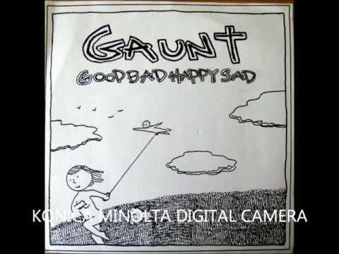 Gaunt (2) — Gaunt - Good Bad Happy Sad