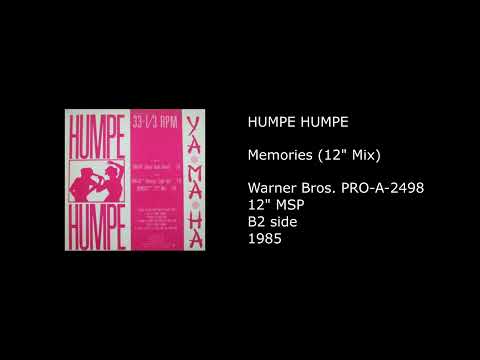 Humpe Humpe — HUMPE HUMPE - Memories (12'' Mix) - 1985