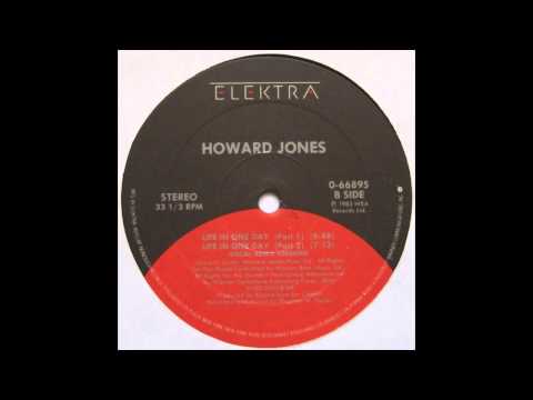 Howard Jones — Life In One Day (Remixed Version Part 1) - Howard Jones