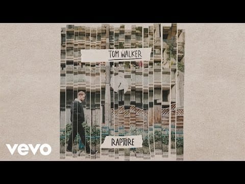 Tom Walker (12) — Tom Walker - Rapture (Audio)