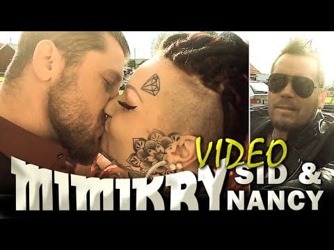 Mimikry — Mimikry – Sid & Nancy (officiell video)
