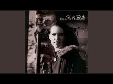 Gillian Welch — Whiskey Girl