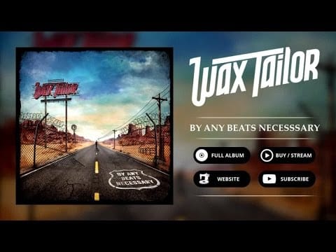 Wax Tailor — Wax Tailor Ft. Raashan Ahmad & Mattic - The Chase