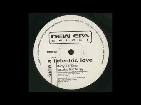 DJ Stompy — Monty & D'Skys Featuring DJ Stompy - Electric Love