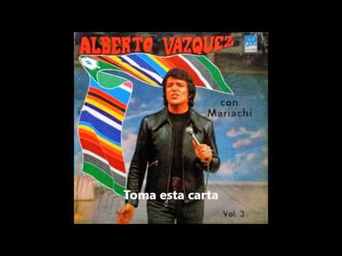 Alberto Vázquez — Alberto Vázquez Con Mariachi Vol .3 (Disco 21) 1974 Disco completo