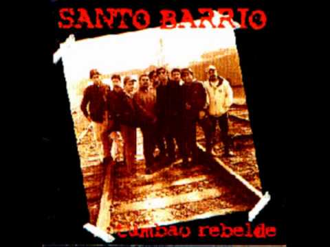 Santo Barrio — Santo Barrio - Tumbao Rebelde