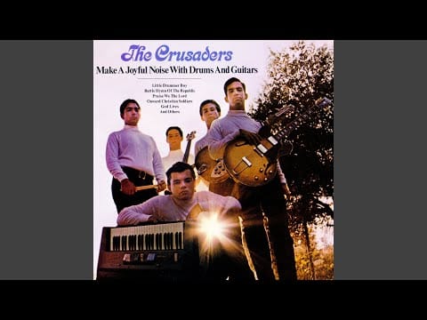 The Crusaders (6) — God Lives