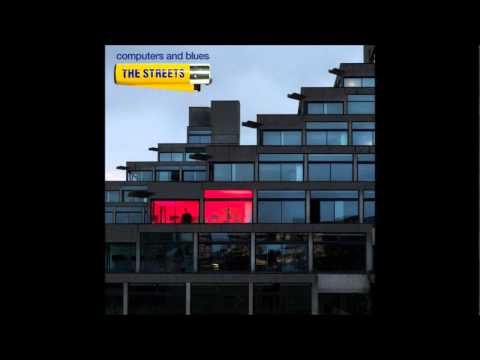 The Streets — Soldiers - Computers and Blues - The Streets [HQ]