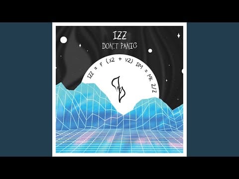IZZ — Don't Panic