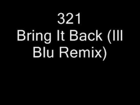 DJ Dee Kline — 321 - Bring It Back (Ill Blu UK Funky Remix)