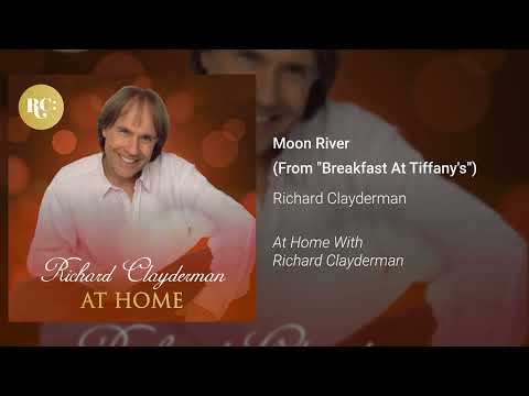 Richard Clayderman — Richard Clayderman - Moon River (From "Breakfast At Tiffany's") (Official Audio)