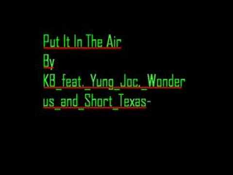 Yung Joc — Put it in the air