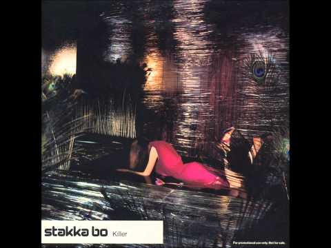 Stakka Bo — Stakka Bo - Killer (Teddybears Sthlm Remix)