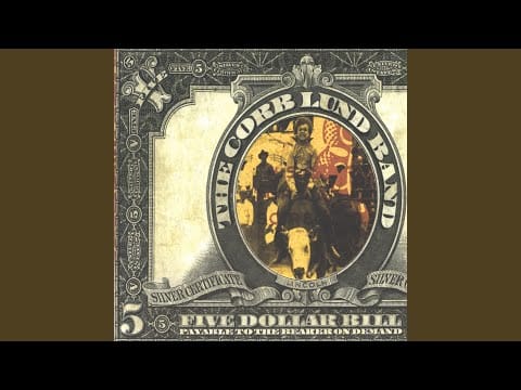 The Corb Lund Band — She Won't Come to Me