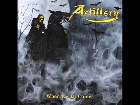 Artillery (2) — Artillery - When Death Comes (Full Album) (2009)