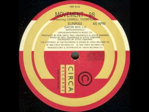 Carroll Thompson — Movement 98 featuring Carroll Thompson - Sunrise (Satori Mix) [1990]