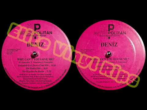 Deniz — Deniz - Why Can't You Love Me - Extended Club Mix + Metro Message