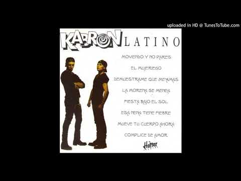 Kabron Latino — Kabron Latino - La Morena Se Menea (Latin House Mix)