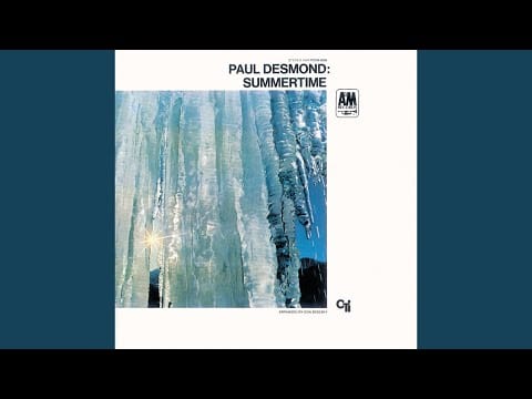 Paul Desmond — Summertime
