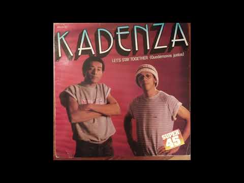 Kadenza — Kadenza - Let's Stay Together (1982/ES) (12")
