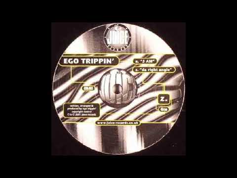 Ego Trippin' — Ego Trippin' - 5 AM