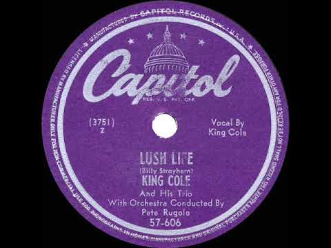 Glenn Miller — 1949 HITS ARCHIVE: Lush Life - Nat King Cole (his original version)