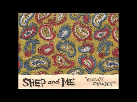 Shep And Me — Shep and Me - Sittin' Round