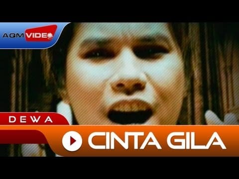 Dewa — Dewa - Cinta Gila | Official Video