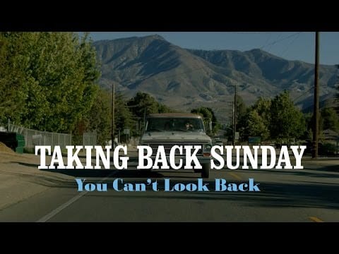 Taking Back Sunday — You Can't Look Back