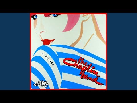 The Chaplin Band — Il Veliero (Extended Version)